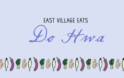 East Village Eats: Do Hwa