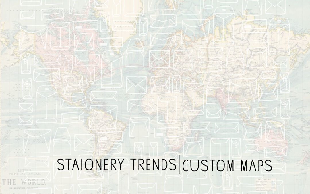 Stationery Trends: Maps